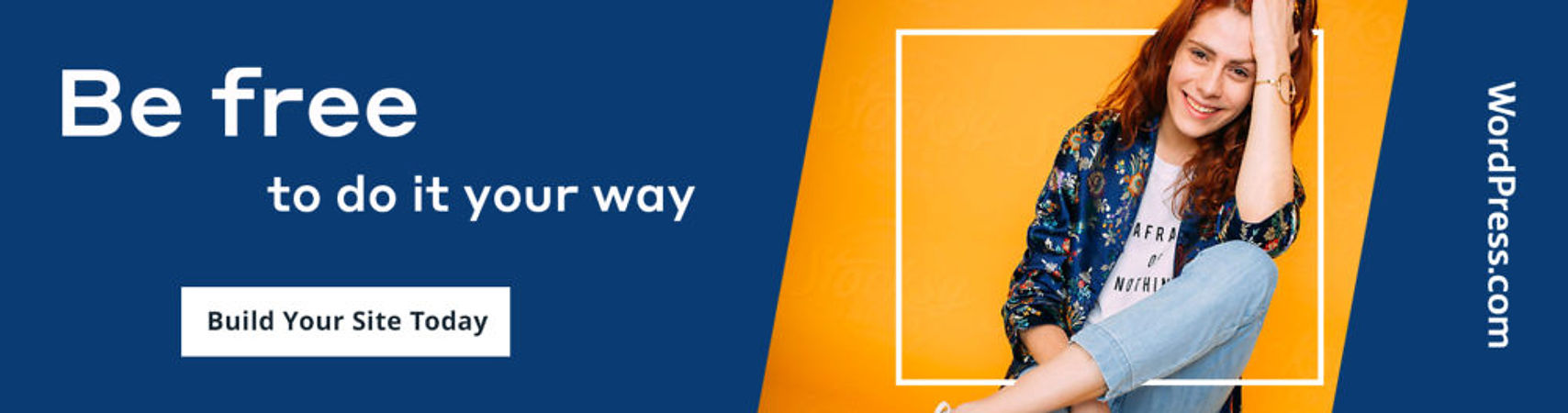 WordPress.com display banner — Be free to do it your way